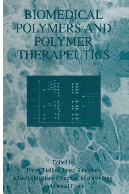 Biomedical Polymers and Polymer Therapeutics Biomedical Polymers and Polymer Therapeutics