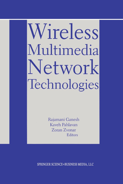Wireless Multimedia Network Technologies