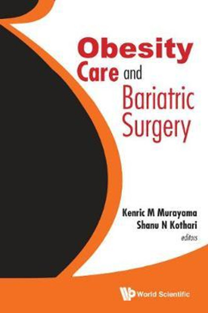 Obesity Care And Bariatric Surgery Obesity Care And Bariatric Surgery