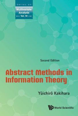 Abstract Methods in Information Theory (Second Edition)