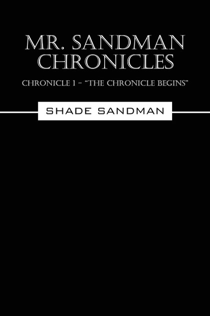 Mr. Sandman Chronicles Mr. Sandman Chronicles