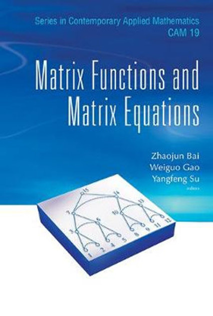 Matrix Functions And Matrix Equations Matrix Functions And Matrix Equations