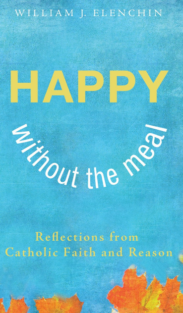 Happy Without the Meal Happy Without the Meal