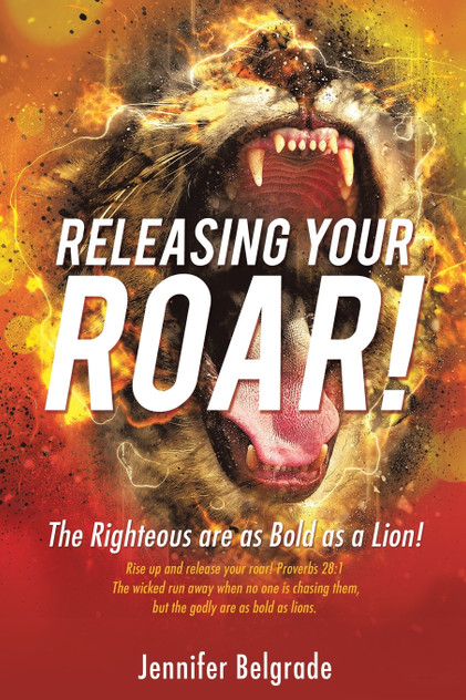 RELEASING YOUR ROAR! RELEASING YOUR ROAR!