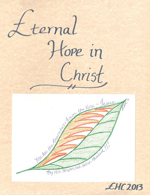 Eternal Hope in Christ Eternal Hope in Christ