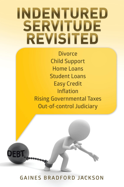 Indentured Servitude Revisited Indentured Servitude Revisited