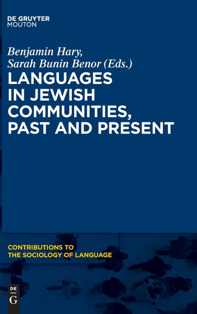 Languages in Jewish Communities, Past and Present Languages in Jewish Communities, Past and Present