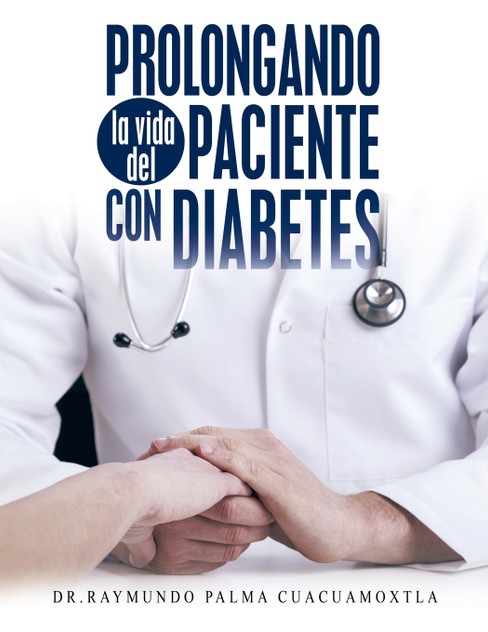 Prolongando la vida del paciente con diabetes