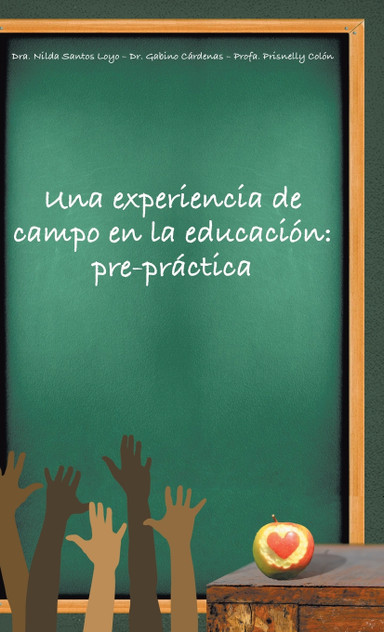 Una experiencia de campo en la educación Una experiencia de campo en la educación