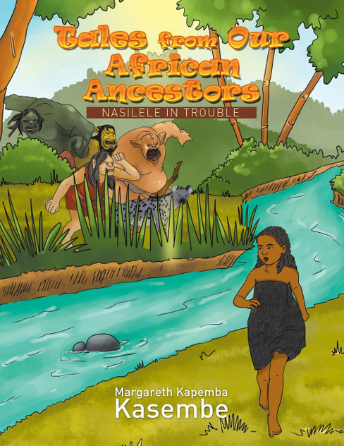 Tales from Our African Ancestors Tales from Our African Ancestors