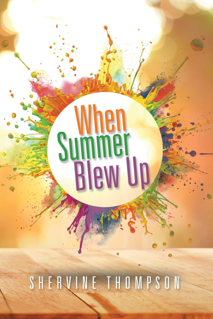 When Summer Blew Up When Summer Blew Up