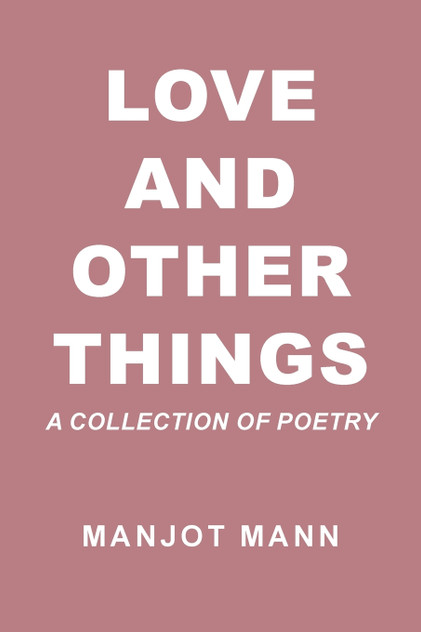 Love and Other Things Love and Other Things