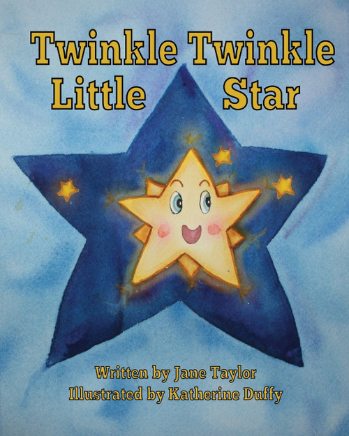Twinkle, Twinkle Little Star Twinkle, Twinkle Little Star