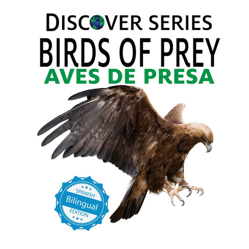 Birds of Prey / Aves de Presa Birds of Prey / Aves de Presa