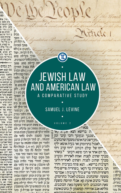 Jewish Law and American Law, Volume 2 Jewish Law and American Law, Volume 2