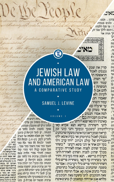 Jewish Law and American Law, Volume 1 Jewish Law and American Law, Volume 1