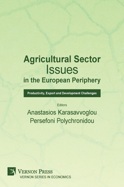 Agricultural Sector Issues in the European Periphery Agricultural Sector Issues in the European Periphery