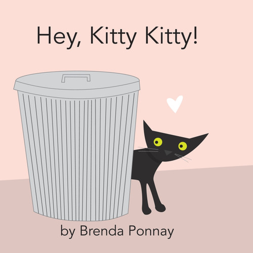 Hey, Kitty Kitty! Hey, Kitty Kitty!