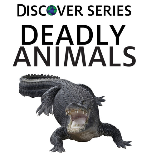 Deadly Animals Deadly Animals