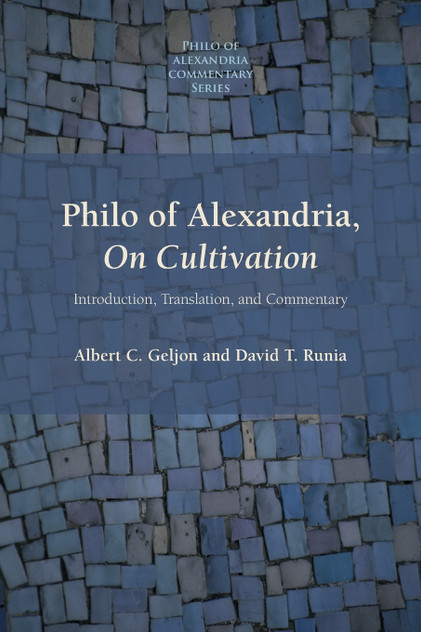 Philo of Alexandria, On Cultivation Philo of Alexandria, On Cultivation