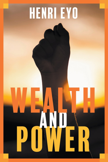 Wealth and Power Wealth and Power