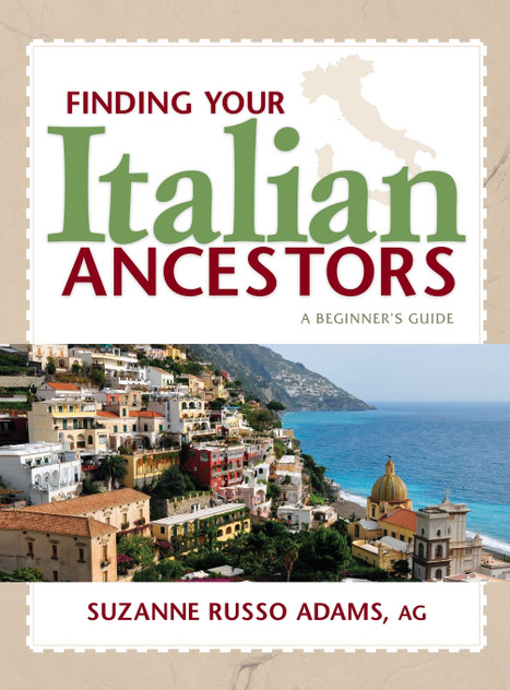 Finding Your Italian Ancestors Finding Your Italian Ancestors