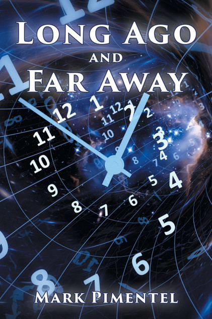 Long Ago and Far Away Long Ago and Far Away