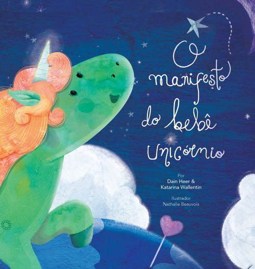 O manifesto do bebê unicórnio - Baby Unicorn Portuguese O manifesto do bebê unicórnio - Baby Unicorn Portuguese