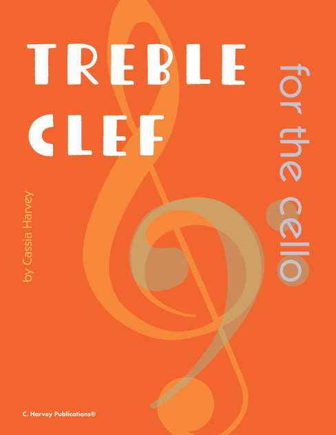 Treble Clef for the Cello Treble Clef for the Cello