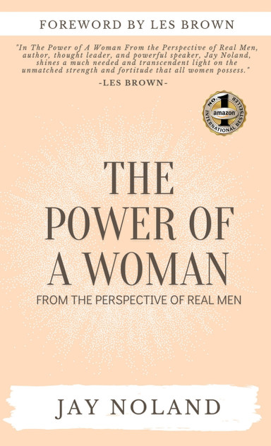 THE POWER OF A WOMAN THE POWER OF A WOMAN