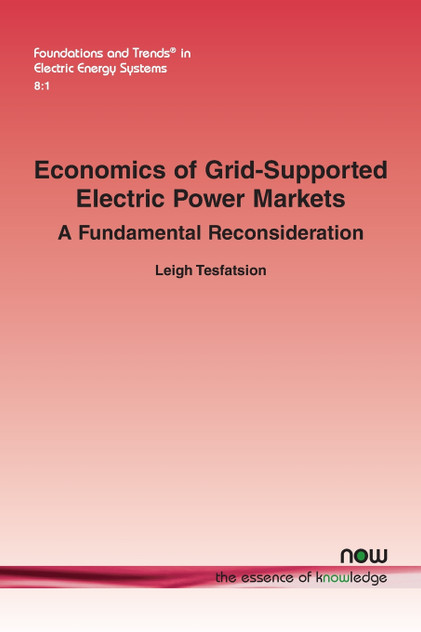 Economics of Grid-Supported Electric Power Markets Economics of Grid-Supported Electric Power Markets