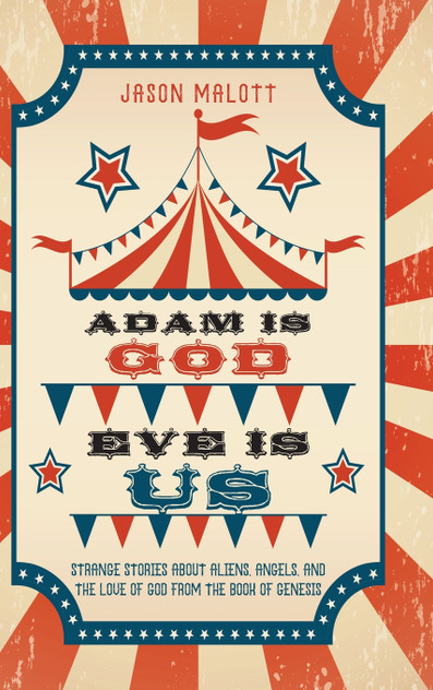 Adam Is God, Eve Is Us Adam Is God, Eve Is Us