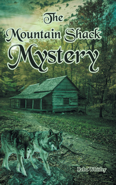 The Mountain Shack Mystery The Mountain Shack Mystery
