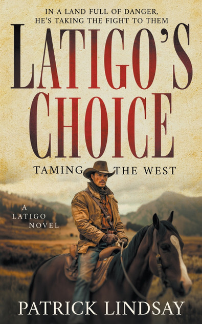 Latigo's Choice Latigo's Choice