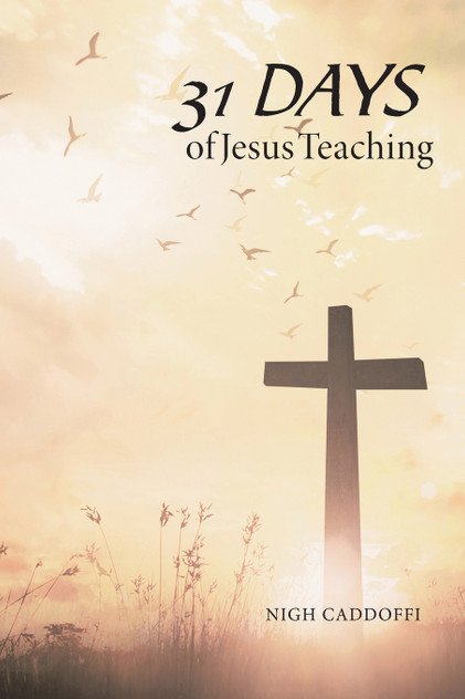 31 Days of Jesus Teaching 31 Days of Jesus Teaching