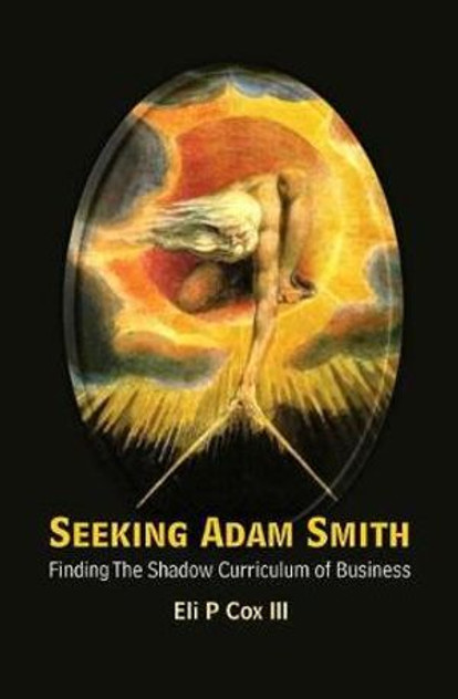 Seeking Adam Smith Seeking Adam Smith