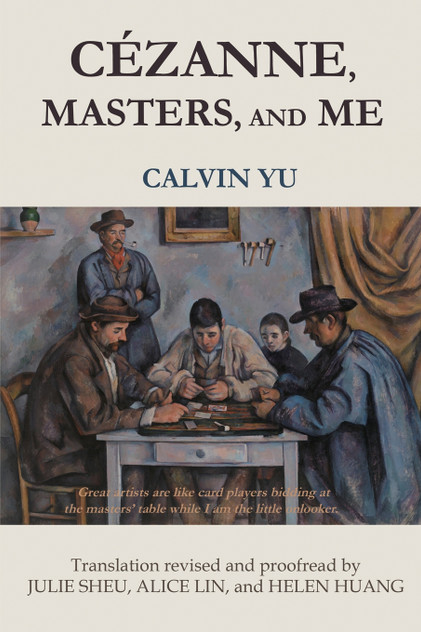 CÉZANNE, MASTERS, AND ME