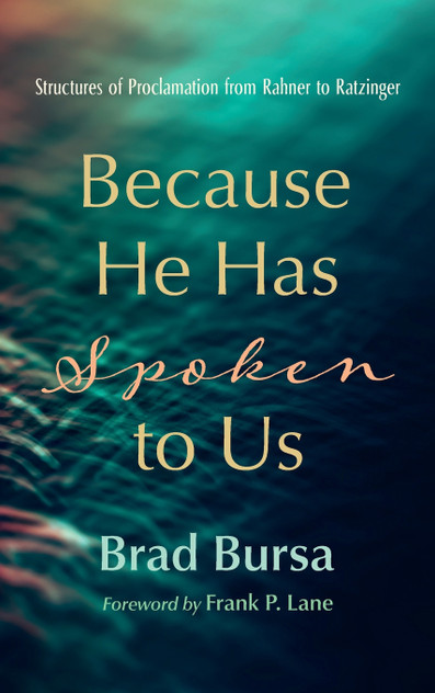 Because He Has Spoken to Us Because He Has Spoken to Us
