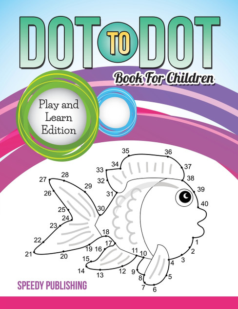 Dot To Dot Book For Children Dot To Dot Book For Children