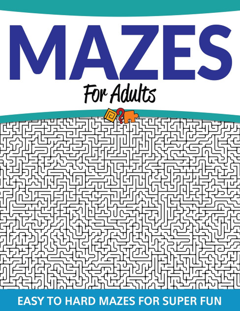 Mazes For Adults Mazes For Adults