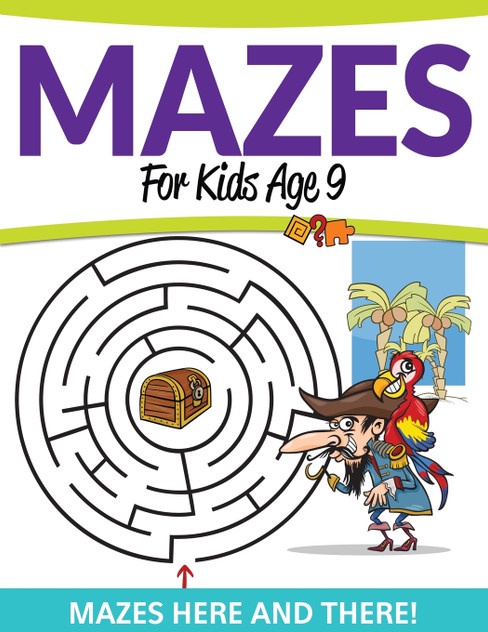 Mazes For Kids Age 9 Mazes For Kids Age 9