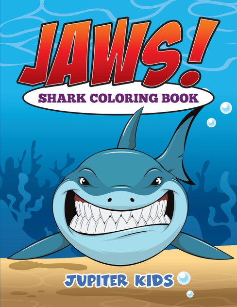 Jaws! Sharks Coloring Book Jaws! Sharks Coloring Book
