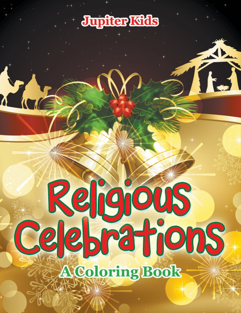 Religious Celebrations (A Coloring Book) Religious Celebrations (A Coloring Book)