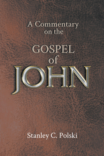A Commentary on the GOSPEL of JOHN