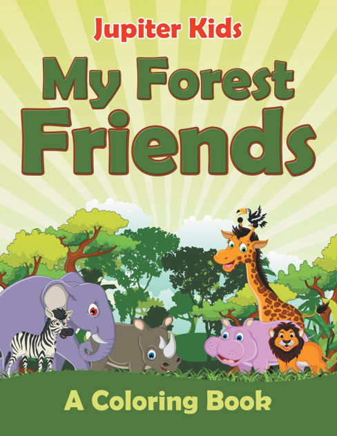 My Forest Friends (A Coloring Book) My Forest Friends (A Coloring Book)
