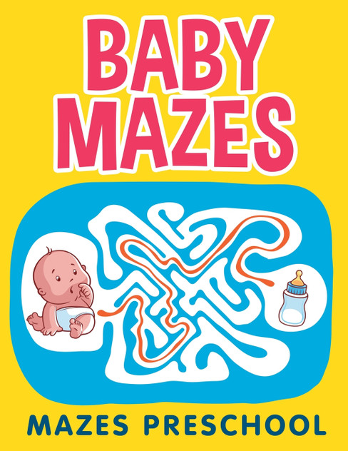 Baby Mazes Baby Mazes