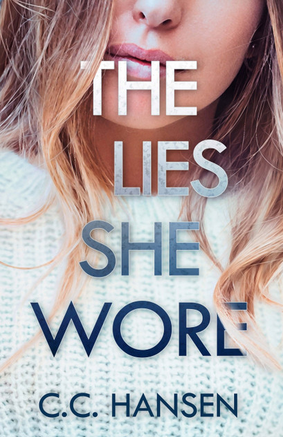 The Lies She Wore The Lies She Wore