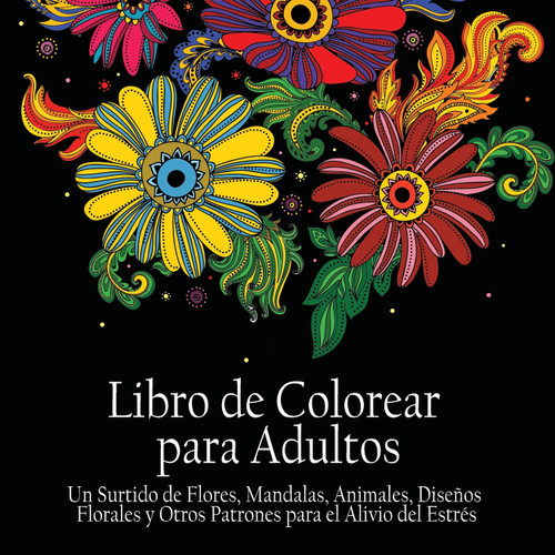 Libro de Colorear Para Adultos Libro de Colorear Para Adultos