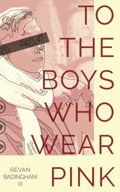 To The Boys Who Wear Pink To The Boys Who Wear Pink