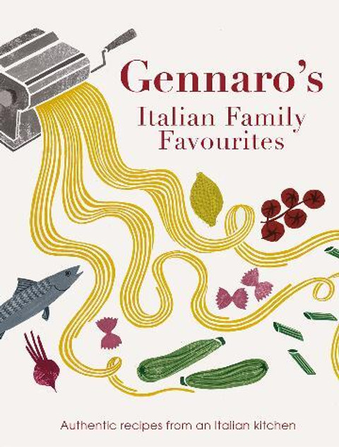 Gennaro Italian Family Favourites Gennaro Italian Family Favourites